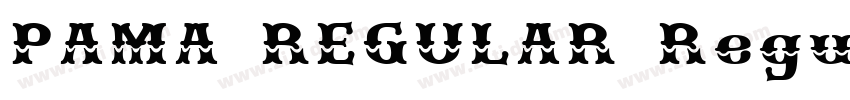 PAMA REGULAR Regular字体转换